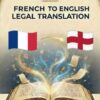 Official French to English Legal Translation featuring the national flags of France and the United Kingdom.